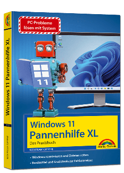 Windows 11 Pannenhilfe XL – Das große Praxisbuch